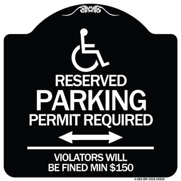 Signmission Connecticut Reserved Parking Permit Required Violators Fined Min $150 Alum, 18" x 18", BW-1818-24659 A-DES-BW-1818-24659 - main
